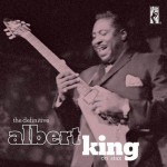 Albert King, The Definitive Albert King on Stax (Stax Records)