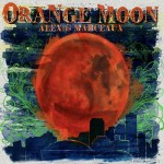 Alexis Marceaux, Orange Moon (Independent)