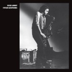 Dickie Landry, Fifteen Saxophones (Unseen Worlds Records)