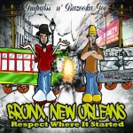 Impulss n’ Bazooka Joe, Bronx, New Orleans: Respect Where it Started (Quarter Rat Musique)