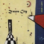 Zazou City, Liar's Moon (Jumping Man Records)