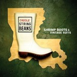Creole String Beans, Shrimp Boots and Vintage Suits (Threadhead Records)