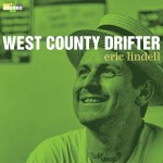 Eric Lindell, West County Drifter (M.C. Records)