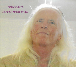 Don Paul Love Over War