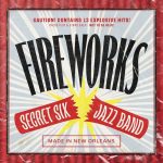 The Secret Six Jazz Band - Fireworks