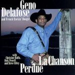 Geno Delafose and French Rockin’ Boogie - La Chanson Perdue