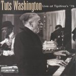 Tuts Washington - Tipitina’s ’78